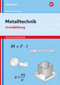 Metalltechnik - Technische Mathematik : Grundbildung Arbeitsheft (Metalltechnik) （14. Aufl. 2024. 126 S. 297.00 mm）