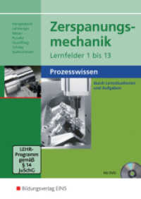 Zerspanungsmechanik Lernfelder 1-13 : Prozesswissen Schulbuch. Schülerband (Zerspanungsmechanik 3) （3. Aufl. 2016. 304 S. mit DVD. 241.00 mm）