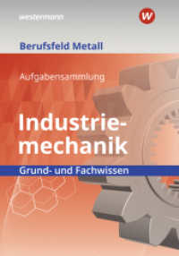 Berufsfeld Metall - Industriemechanik : Grund- und Fachwissen Aufgabensammlung (Berufsfeld Metall 28) （10. Aufl. 2023. 308 S. 242.00 mm）