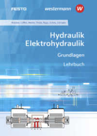 Hydraulik / Elektrohydraulik : Grundlagen Schulbuch (Hydraulik und Elektrohydraulik 2) （2. Aufl. 2019. 240 S. 241.00 mm）