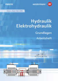 Hydraulik / Elektrohydraulik : Grundlagen Arbeitsheft (Hydraulik und Elektrohydraulik 16) （2. Aufl. 2019. 136 S. 297.00 mm）