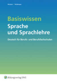 Basiswissen Sprache und Sprachlehre : Deutsch für Berufs- und Berufsfachschulen: Arbeitsheft (Basiswissen Sprache und Sprachlehre 2) （2. Aufl. 2004. 40 S. DIN A4. 210.00 x 297.00 mm）