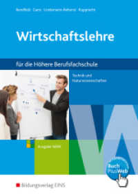 Wirtschaftslehre für Höhere Berufsfachschulen Fachrichtung Technik und Naturwissensaften in Nordrhein-Westfalen (Wirtschaftslehre 1) （1. Auflage. 2015. 211 S. 242.00 mm）
