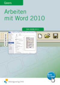 Arbeiten mit Word 2010 : DIN 5008:2011. BuchPlusWeb, mit Zugangscode im Buch (Arbeiten mit Word 2010 1) （2011. 256 S. Online Tastschreibprogramm, DIN A4. 297.00 mm）