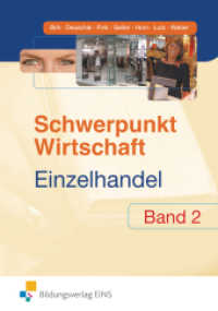 Schwerpunkt Wirtschaft - Einzelhandel, Ausgabe Baden-Württemberg Bd.2 : Schülerband (Schwerpunkt Wirtschaft - Einzelhandel 3) （6. Aufl. 2011. 383 S. Faltblatt Kontenrahmen. 240.00 mm）