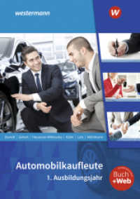 Automobilkaufleute, m. 1 Buch : 1. Ausbildungsjahr Schulbuch (Automobilkaufleute 4) （4. Aufl. 2023. 525 S. 240.00 mm）