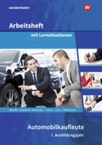 Automobilkaufleute : 1. Ausbildungsjahr Arbeitsheft mit Lernsituationen (Automobilkaufleute 23) （4. Aufl. 2023. 170 S. 297.00 mm）