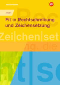 Fit in Rechtschreibung und Zeichensetzung : Arbeitsheft (Fit in Rechtschreibung und Zeichensetzung 2) （5. Aufl. 2019. 116 S. 294.00 mm）