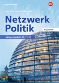 Netzwerk Politik : Arbeitsheft (Netzwerk Politik 14) （9. Aufl. 2024. 172 S. 298.00 mm）