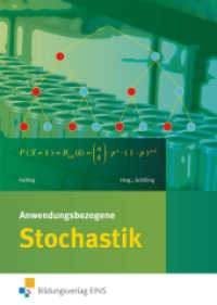 Anwendungsbezogene Stochastik für die Allgemeine Hochschulreife an Beruflichen Schulen : Schulbuch (Anwendungsbezogene Analysis 3) （1. Aufl. 2012. 328 S. m. farb. Abb. 250.00 mm）