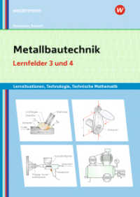 Metallbautechnik: Technologie, Technische Mathematik : Lernfelder 3 und 4 Lernsituationen (Metallbautechnik) （8. Aufl. 2024. 124 S. 300.00 mm）