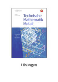 Technische Mathematik Metall : Grundstufe und Fachstufen Lösungen （28. Aufl. 2021. 318 S. 297.00 mm）