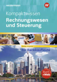 Kompaktwissen Rechnungswesen und Steuerung für Bankkaufleute : Schulbuch (Kompaktwissen Rechnungswesen und Steuerung für Bankkaufleute 3) （17. Aufl. 2023. 288 S. 240.00 mm）
