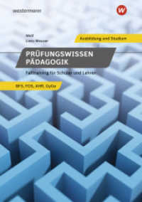 Prüfungswissen Pädagogik : Falltraining für Schüler und Lehrer Schulbuch. BFS, FOS, AHR, GyGe (Prüfungswissen Pädagogik 2) （2. Aufl. 2023. 170 S. 298.00 mm）
