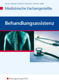 Behandlungsassistenz - Medizinische Fachangestellte : Schulbuch (Behandlungsassistenz 1) （4. Aufl. 2014. 456 S. m. zahlr. meist farb. Abb. u. Fotos. 240.00 mm）