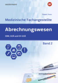 Abrechnungswesen für die Medizinische Fachangestellte : Band 2: EBM, GOÄ und UV-GOÄ Schulbuch (Abrechnungswesen für die Medizinische Fachangestellte) （8. Aufl. 2024. 166 S. 300.00 mm）