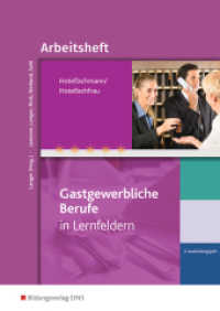 Hotelfachmann/Hotelfachfrau : 3. Ausbildungsjahr Arbeitsheft (Gastgewerbliche Berufe 5) （1. Auflage. 2016. 129 S. DIN A4. 297.00 mm）