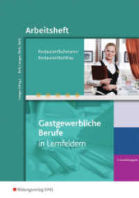 Restaurantfachmann/Restaurantfachfrau : 3. Ausbildungsjahr: Arbeitsheft (Gastgewerbliche Berufe 9) （1. Auflage. 2016. 132 S. 297.00 mm）