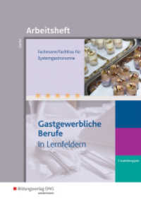 Fachmann/Fachfrau für Systemgastronomie : 3. Ausbildungsjahr: Arbeitsheft (Gastgewerbliche Berufe 13) （1. Auflage. 2017. 158 S. 297.00 mm）