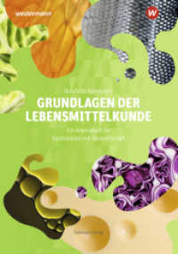 Grundlagen der Lebensmittelkunde : Grundlagen der Lebensmittelkunde Arbeitsbuch (Berufliche Kompetenz 1) （1. Auflage 2019. 2019. 122 S. 298.00 mm）