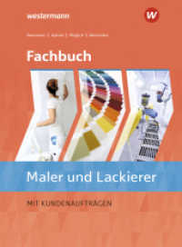 Fachbuch Maler/-innen und Lackierer/-innen : Schulbuch (Fachbuch Maler und Lackierer 2) （2. Aufl. 2021. 460 S. 246.00 mm）