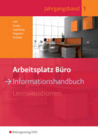 Informationshandbuch : Informationshandbuch 1. Ausbildungsjahr Schulbuch. BuchPlusWeb, mit Zugangscode im Buch und Tippika (Arbeitsplatz Büro 1) （1. Aufl. 2014. 380 S. mit BuchPlusWeb Tippika, DIN A4. 297.00 mm）