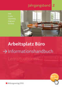 Informationshandbuch : Informationshandbuch 2. Ausbildungsjahr Schulbuch. BuchPlusWeb, mit Zugangscode im Buch und Tippika (Arbeitsplatz Büro 5) （1. Auflage. 2015. 402 S. mit BuchPlusWeb, DIN A4. 298.00 mm）