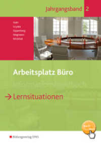 Lernsituationen : Lernsituationen Jahrgangsband 2 Schulbuch (Arbeitsplatz Büro 6) （1. Aufl. 2015. 328 S. mit BuchPlusWeb, gelocht und perforiert, DIN A4.）