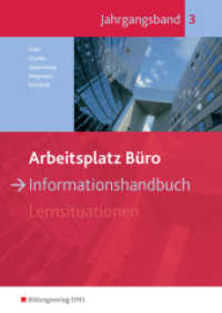 Informationshandbuch : Informationshandbuch 3. Ausbildungsjahr Schulbuch. BuchPlusWeb (Arbeitsplatz Büro 9) （1. Auflage. 2016. 352 S. mit BuchPlusWeb, DIN A4. 297.00 mm）