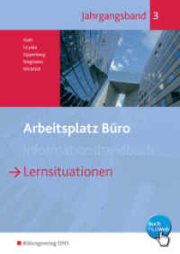 Lernsituationen : Lernsituationen Jahrgangsband 3 Schulbuch. BuchPlusWeb (Arbeitsplatz Büro 10) （1. Auflage. 2016. 248 S. mit BuchPlusWeb, gelocht und perforiert, DIN）