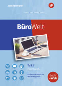 BüroWelt : Lernfelder 8-13 bis Teil 2 der gestreckten Abschlussprüfung Schulbuch (BüroWelt 44) （4. Aufl. 2022. 432 S. 240.00 mm）