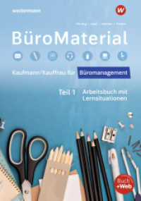 BüroMaterial : Arbeitsbuch mit Lernsituationen Teil 1 (BüroWelt) （5. Aufl. 2025. 376 S.）