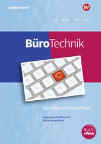 BüroTechnik - Word / Excel / Powerpoint, m. 1 Buch : Schulbuch (BüroWelt 88) （5. Aufl. 2023. 359 S. 298.00 mm）