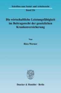 Die wirtschaftliche Leistungsfähigkeit im Beitragsrecht der gesetzlichen Krankenversicherung. : Dissertationsschrift. Dissertationsschrift (Schriften zum Sozial- und Arbeitsrecht 226) （2004. 267 S. 267 S. 224 mm）