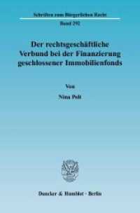 Der rechtsgeschäftliche Verbund bei der Finanzierung geschlossener Immobilienfonds. : Dissertationsschrift. Dissertationsschrift (Schriften zum Bürgerlichen Recht 292) （2004. 195 S. 195 S. 224 mm）