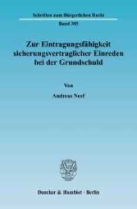 Zur Eintragungsfähigkeit sicherungsvertraglicher Einreden bei der Grundschuld. : Dissertationsschrift. Dissertationsschrift (Schriften zum Bürgerlichen Recht 305) （2004. IV, 168 S. IV, 168 S. 224 mm）