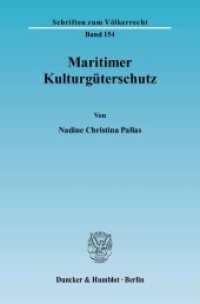 Maritimer Kulturgüterschutz. : Dissertationsschrift. Dissertationsschrift (Schriften zum Völkerrecht 154) （2004. 518 S. 224 mm）