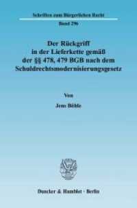 Der Rückgriff in der Lieferkette gemäß der 478, 479 BGB nach dem Schuldrechtsmodernisierungsgesetz. : Dissertationsschrift (Schriften zum Bürgerlichen Recht 296) （2004. 211 S. 224 mm）