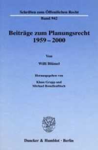 Beiträge zum Planungsrecht 1959-2000. : Hrsg. von Klaus Grupp - Michael Ronellenfitsch. (Schriften zum Öffentlichen Recht 942) （2004. 466 S. 466 S. 22.4 cm）