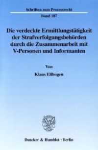 Die verdeckte Ermittlungstätigkeit der Strafverfolgungsbehörden durch die Zusammenarbeit mit V-Personen und Informanten. : Dissertationsschrift (Schriften zum Prozessrecht 187) （2004. 299 S. Tab.; 299 S. 224 mm）