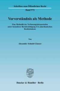 Vorverständnis als Methode. : Eine Methodik der Verfassungsinterpretation unter besonderer Berücksichtigung U.S.-amerikanischen Rechtsdenkens.. Habilitationsschrift (Schriften zum Öffentlichen Recht 972) （2004. 320 S. 320 S. 224 mm）