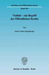 Vielfalt - ein Begriff des Öffentlichen Rechts. (Schriften zum Öffentlichen Recht 965) （2004. 222 S. 222 S. 224 mm）