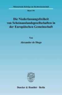 Die Niederlassungsfreiheit von Scheinauslandsgesellschaften in der Europäischen Gemeinschaft. : Dissertationsschrift (Münsterische Beiträge zur Rechtswissenschaft (MBR) 156) （2004. 189 S. 224 mm）