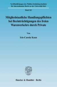 Mitgliedstaatliche Handlungspflichten bei Beeinträchtigungen des freien Warenverkehrs durch Private. : Dissertationsschrift (Veröffentlichungen des Walther-Schücking-Instituts f. Internat. Recht an der Universität Kiel (VIIR) 16) （2006. 153 S. 153 S. 233 mm）