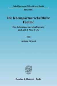 Die lebenspartnerschaftliche Familie. : Das Lebenspartnerschaftsgesetz und Art. 6 Abs. 1 GG.. Dissertationsschrift (Sozialpolitische Schriften 88) （2005. 235 S. 235 S. 233 mm）