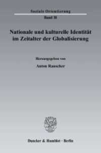 Nationale und kulturelle Identität im Zeitalter der Globalisierung. (Soziale Orientierung 18) （2006. 374 S. 374 S. 233 mm）