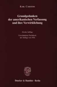 Grundgedanken der amerikanischen Verfassung und ihre Verwirklichung. : Habilitationsschrift （2. Aufl. 2005. 266 S. 266 S. 233 mm）