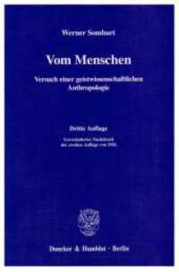 Vom Menschen. : Versuch einer geistwissenschaftlichen Anthropologie. （3. Aufl. 2006. XXIII, 463 S. XXI, 463 S. 233 mm）