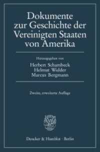 Dokumente zur Geschichte der Vereinigten Staaten von Amerika. : Eingeleitet von Herbert Schambeck.. enhanced E-Book （2. Aufl. 2007. XXXII, 952 S. XXXII, 952 S. 233 mm）