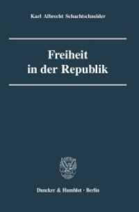 Freiheit in der Republik. （2007. 750 S. 750 S. 233 mm）